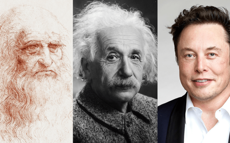 Leonardo Da Vinci, Einstein, Elon Musk